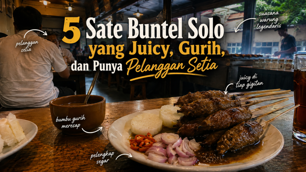 Sate buntel Solo dengan daging juicy dan bumbu kacang khas